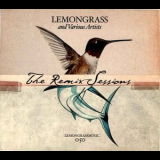 Lemongrass - The Remix Sessions Volume 1 & 2 '2010