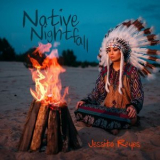 Jessita Reyes - Native Nightfall '2020