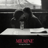 Milmine - So Long And Thanks '2017