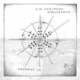 Six Organs of Admittance - Hexadic II '2015