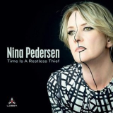 Nina Pedersen - Time is a Restless Thief '2020