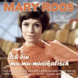 Mary Roos - Ich bin mu - mu - musikalisch - 38 fruhe Erfolge '2020