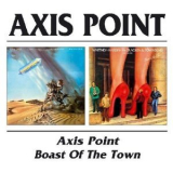 Axis Point - Axis Point / Boast Of The Town '2002