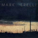 Mark Erelli - Mark Erelli '2024