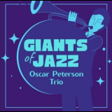 Oscar Peterson Trio - Giants Of Jazz '2022