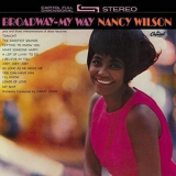 Nancy Wilson - Broadway - My Way '1963