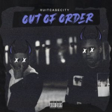 Xuitcasecity - Out of Order '2020