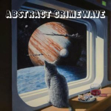 Abstract Crimewave - The Longest Night '2024