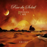 Rue Du Soleil - Shine '2011