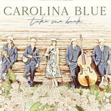 Carolina Blue - Take Me Back '2020