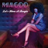 Magoo - Lets Have a Boogie '2019