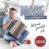 Marc Pircher - Warum Gerade Ich '2017