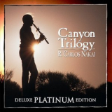 R. Carlos Nakai - Canyon Trilogy '2015