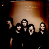 The Walkabouts - Shimmers '2003