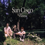 San Cisco - Flaws '2020