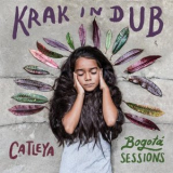 Krak In Dub - Catleya (Bogota Sessions) '2021