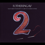 Fotheringay - Fotheringay 2 '2008