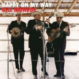 Bill Monroe - Happy on My Way '2016