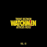 Trent Reznor & Atticus Ross - Watchmen: Volume 1 (Music from the HBO Series) '2019