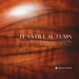 Kayhan Kalhor - Its Still Autumn '2019