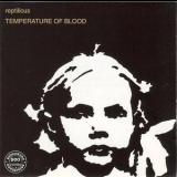 Reptilicus - Temperature Of Blood '1990