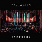 Ten Walls - Symphony (Orcherstra Live) '2021