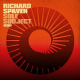 Richard Spaven - Sole Subject '2024