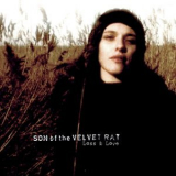 Son Of The Velvet Rat - Loss & Love '2007