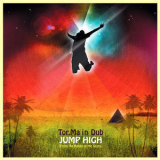 Tor.ma In Dub - Jump High (from The Roots To The Sky) '2010