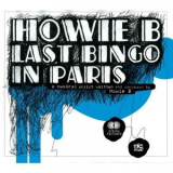 Howie B - Bande Originale Du Scenario Last Bingo In Paris '2004