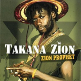 Takana Zion - Zion Prophet '2007