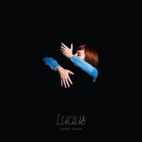 Lucius - Good Grief '2016