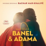 Bachar Mar-Khalife - Banel & Adama (Original Motion Picture Soundtrack) '2023