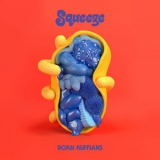 Born Ruffians - SQUEEZE '2020