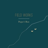 Field Works - Pogues Run '2018