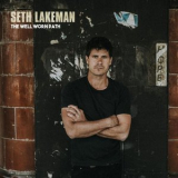 Seth Lakeman - The Well Worn Path '2018