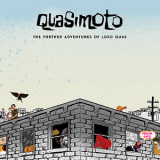 Quasimoto - The Further Adventures Of Lord Quas '2005