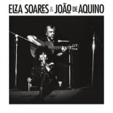 Elza Soares - Elza Soares & Joao de Aquino '2021