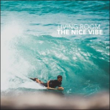 Living Room - The Nice Vibe '2018