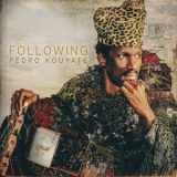 Pedro Kouyate - Following '2024