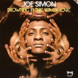 Joe Simon - Drowning In The Sea Of Love '1972