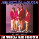 Smokey Robinson & The Miracles - No Lover Like Me '2019