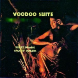 Perez Prado - The Voodoo Suite '1956