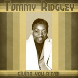 Tommy Ridgley - Giving You R'n'B! '2021