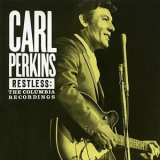 Carl Perkins - Restless: The Columbia Recordings '1992