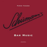 Fumio Yasuda - Schumanns Bar Music '2018