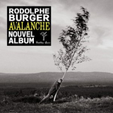 Rodolphe Burger - Avalanche '2024