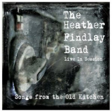 Heather Findlay - Songs From The Old Kitchen '2012