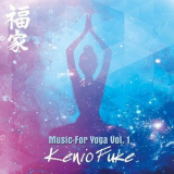 Kenio Fuke - Music for Yoga, Vol. 1 '2019