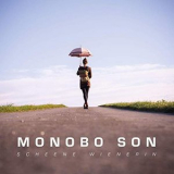 Monobo Son - Scheene Wienerin '2019